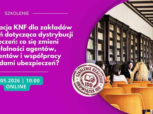 Jakie skutki dla działalności pośredników przyniosą rekomendacje dystrybucyjne KNF?