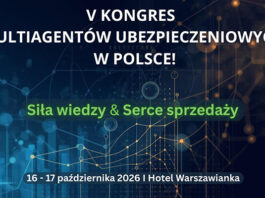 Bilety na V Kongres Multiagentów Ubezpieczeniowych w Polsce już dostępne