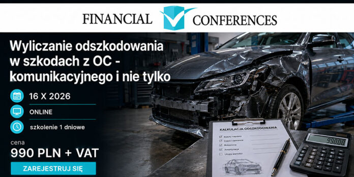 Wyliczanie odszkodowania w szkodach z OC - komunikacyjnego i nie tylko